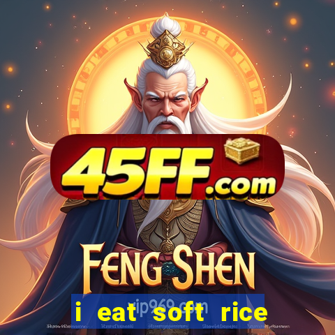 i eat soft rice in another world pt br cap 1